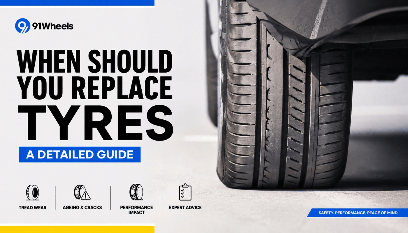 When Should You Replace Tyres: A Detailed Guide